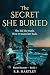 The Secret She Buried : She...