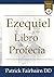 Ezequiel y su libro de profecía (Spanish Edition)