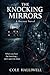 The Knocking Mirrors