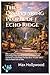 The Disappearing People of Echo Ridge: Who is going to save the people disappearing from Echo Ridge? Max and his private eye friends solve mysteries ... | Gift for kids. (“Max Hollywood” In “WHAT”)