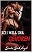 ICH WILL DIR GEHÖREN: Ein Dark Romance über Dominanz, Gefährliche Obsession und Verbotene Unterwerfung mit einem Alpha-Milliardär (Dark Romance: Dominante ... Psychologische Erotik) (German Edition)