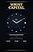Wrist Capital: The Investor's Guide to the Luxury Watch Market