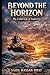 BEYOND THE HORIZON THE UNTOLD LIFE OF SEAFARERS