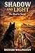 Shadow and Light: The Road to Sarah