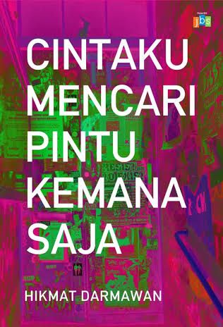 Cintaku Mencari Pintu Ke Mana Saja