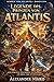 Die Legende vom Prinzen von Atlantis: Eine alternative Geschichte von den Wächtern der Erde (Die Kinder von Atlantis) (German Edition)