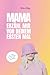 Mama erzähl mir von deinem ersten Mal: Ein liebevolles Buch zum Ausfüllen für Mütter – das besondere Geschenk zum Muttertag, Geburtstag oder einfach mal zwischendurch (German Edition)