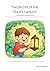 The Secret of the Shed’s Lantern: (A Grandad's Shed Adventure) (Adventures In My Grandad's Shed Book 4)