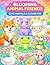 Blooming Animal Friends Coloring Book for Kids: Cute Animals and Flower-Themed Coloring Pages with Easy and Fun Designs for Kids Ages 4–8