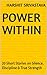 Power Within: 20 Short Stories on Silence, Discipline & True Strength