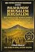 PALM SUNDAY JERUSALEM JERUSALEM BLESSED IS HE WHO COMES IN THE NAME YAHWUAH: A Rock Musical The Story in Song (Inspirational and Biblical Lyrics from Qol Tziyon Covenant Messenger Music)