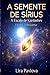 A Semente de Sírius: A Escala de Kardashev – Livro I, O Despertar (Portuguese Edition)