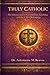 Truly Catholic: The intersection of Catholic Social Teach and the Call to Belonging