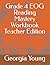 Grade 4 EOG Reading Mastery Workbook Teacher Edition (North Carolina EOG Reading Practice)