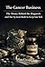 The Cancer Business: The Money Behind the Diagnosis and the System Built to Keep You Sick (The Profit Over Patients Series)