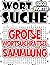 Große Wortsuchrätsel Sammlung: 4000 Großformat Rätsel für Erwachsene (German Edition)