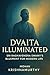 Dvaita Illuminated: Sri Raghavendra Swamy's Blueprint for Modern Life (Madhwa Philosophy)