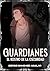 Guardianes: El rostro de la Oscuridad (Spanish Edition)