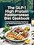 The GLP-1 High Protein Mediterranean Diet Cookbook: 70 Easy Recipes & 30-Day Meal Plan to Lose Weight, Boost Energy & Stay Full