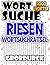 Riesen Wortsuchrätsel: 4000 Großdruck Puzzles für Stundenlangen Spaß (German Edition)