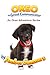 Oreo the Great Communicator: An Oreo Adventure Series
