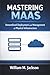 MASTERING MAAS: Streamlined Deployment and Management of Physical Infrastructure