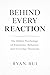 Behind Every Reaction: The Hidden Psychology of Emotions, Behavior, and Everyday Decisions