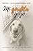 MI GORDITA Y YO: Memorias de un amor peludo (Spanish Edition)