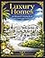 Luxury Homes: An Elevated C...