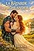 LA PROSCRITE DU HIGHLANDER: Dark romance en Écosse. Ennemis à amants, héritière ennemie, guerre de clans, désir interdit (Highlands) (LES HIGHLANDERS SANS PITIÉ t. 4) (French Edition)