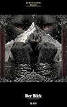 Der Blick: Zindra & Grok'tar (Les Récalés du Destin) (German Edition)
