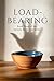 Load-Bearing: (Book Three of the Twitchy Little Star Series)
