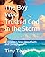 The Boy Who Trusted God in the Storm: A Children’s Story About Faith and Courage (Faith & Courage Kids Series)