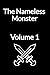 The Nameless Monster: Volume 1