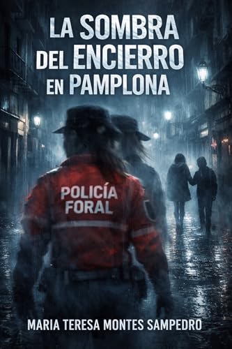 LA SOMBRA DEL ENCIERRO EN PAMPLONA (Spanish Edition)