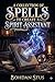 A Collection of Spells to Create a Spirit Assistant