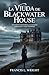 La viuda de Blackwater House: Un misterio paranormal de secretos embrujados y amor prohibido (Blackwater House series nº 1) (Spanish Edition)