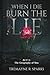 WHEN I DIE BURN THE LIE ACT I  by Tremayne R Sparks