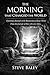 THE MORNING THAT CHANGED THE WORLD: Eyewitness Journals of the Resurrection of Jesus Christ (The Eyewitness Chronicles)