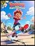 Tommy and the Magical Skateboard