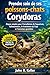 Prendre soin de ses poissons-chats Corydoras: Étapes simples pour l'installation de l'aquarium, l'alimentation, le traitement de l'eau et l'entretien quotidien (French Edition)