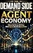 The Demand Side of the Agent Economy: Where the Money Will Flow When Agents Become the Customer
