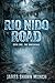 RIO NIDO ROAD: BOOK ONE THE VANISHINGS