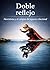 Doble reflejo: Narcisismo y el colapso del espacio relacional (Flight from the Beast) (Spanish Edition)