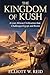 THE KINGDOM OF KUSH: A lost African civilization that challenged Egypt and Rome (Elliott W. Reid’s Ancient History Research Series)