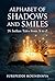 Alphabet of Shadows and Smiles: 26 Indian Tales from A to Z