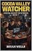 Cocoa Valley Watcher