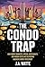 The Condo Trap: How Energy ...