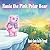 Rosie the Pink Polar Bear by Ryan Harcourt