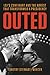 Outed: LBJ’s Confidant and ...
